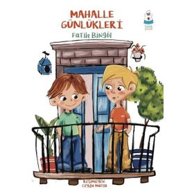Mahalle Günlükleri Luna Çocuk Yayınları