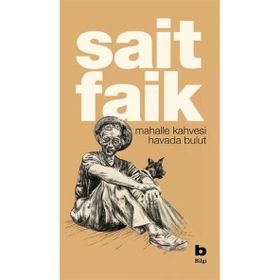 Mahalle Kahvesi Havada Bulut - Sait Faik Abasıyanık