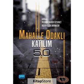 Mahalle Odaklı Katılım 5.0 - Yasemin Çakırer Özservet