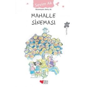 Mahalle Sineması - Sevim Ak