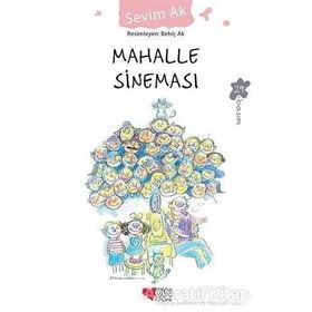 Mahalle Sineması - Sevim Ak