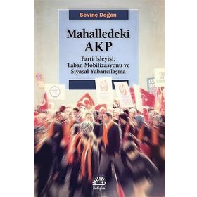 Mahalledeki AKP - Sevinç Doğan