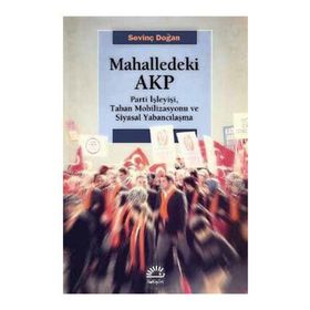 Mahalledeki AKP - Sevinç Doğan