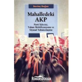 Mahalledeki AKP - Sevinç Doğan