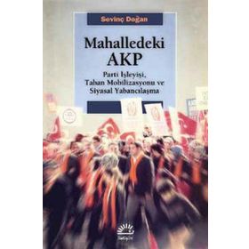 Mahalledeki AKP - Sevinç Doğan