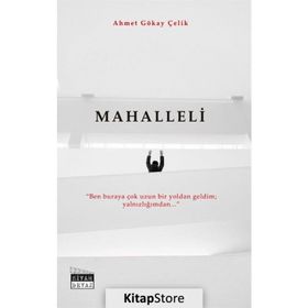 Mahalleli - Ahmet Gökay Çelik