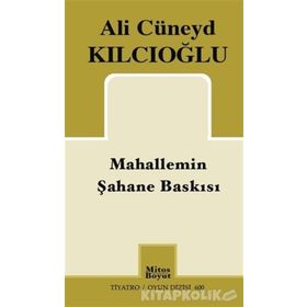 Mahallemin Şahane Baskısı / Ali Cüneyd Kılcıoğlu