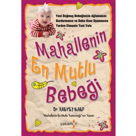 Mahallenin En Mutlu Bebeğinin Uyku Kitabı HarveyKarp