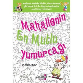 Mahallenin En Mutlu Yumurcağı - Dr. Harvey Karp - Yakamoz Yayınları