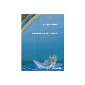 Mahallenin Kayıp Delisi - Mehmet Tektemur