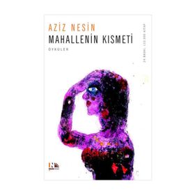 Mahallenin Kısmeti - Aziz Nesin