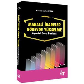 Mahalli İdareler Görevde Yükselme Ayrıntılı Soru Bankası - Muhammet Aktürk