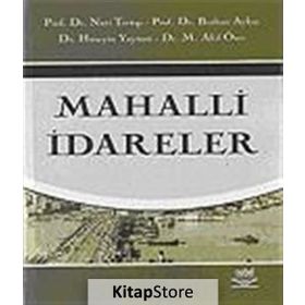 Mahalli İdareler - Nuri Tortop Burhan Aykaç Hüseyin Yayman Mehmet Akif Özer