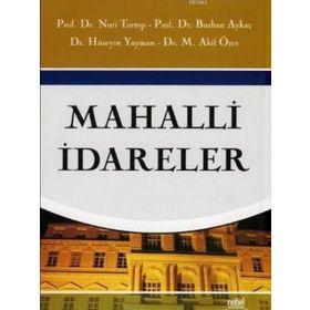 Mahalli İdareler - Nuri Tortop Burhan Aykaç Hüseyin Yayman Mehmet Akif Özer