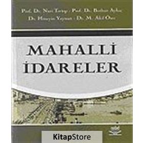 Mahalli İdareler - Nuri Tortop Burhan Aykaç Hüseyin Yayman Mehmet Akif Özer