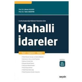 MAHALLI İDARELER TEORI - UYGULAMA - MALIYE - AHMET ULUSOY;TEKIN AKDEMIR (ISBN:9789750222955)