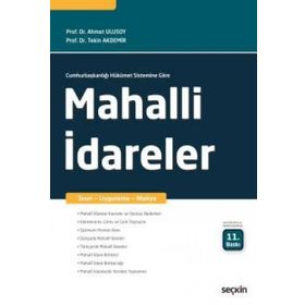MAHALLI İDARELER TEORI - UYGULAMA - MALIYE - AHMET ULUSOY;TEKIN AKDEMIR (ISBN:9789750222955)