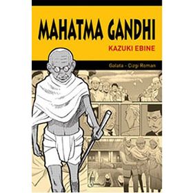 MAHATMA GANHDI - KAZUKI EBINE