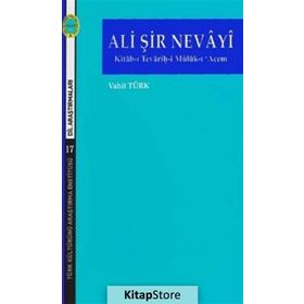 Mahbubu’l Kulub - ali ser i nevayi emir nizamuddin Vahit Türk
