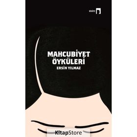 Mahcubiyet Öyküleri - Ersin Yılmaz