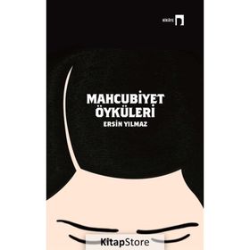 Mahcubiyet Öyküleri - Ersin Yılmaz