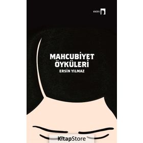 Mahcubiyet Öyküleri - Ersin Yılmaz