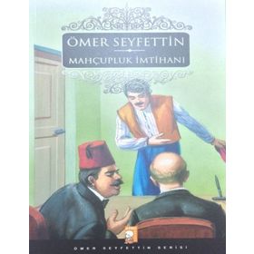 Mahcupluk İmtihanı - Ömer Seyfeddin