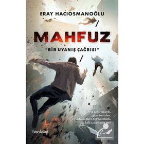 Mahfuz - Bir Uyanış Çağrısı - Eray Hacıosmanoğlu