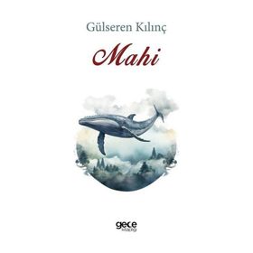 Mahi Gülseren Kılınç