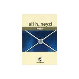 MAHIR - ALI H. NEYZI