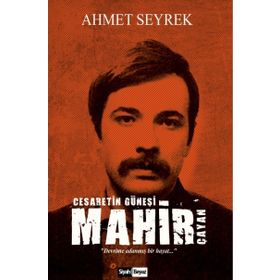 Mahir Çayan - Ahmet Seyrek