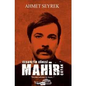 Mahir Çayan - Ahmet Seyrek