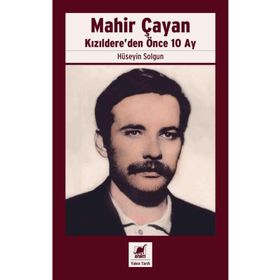Mahir Çayan Kızıldere’den Önce 10 Ay Ayrıntı Yayınları
