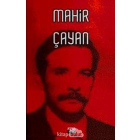 MAHIR ÇAYAN TOPLU YAZILAR - MAHIR ÇAYAN