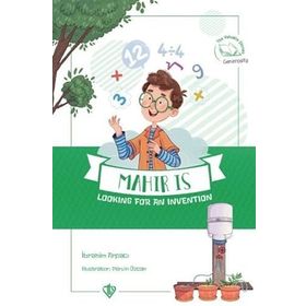 Mahir is Looking For an Invention - İbrahim Arpacı