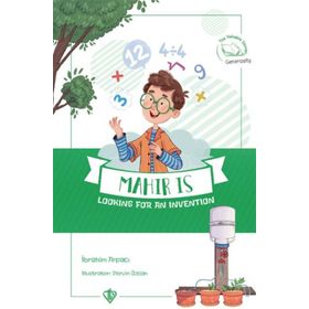 Mahir is Looking For an Invention - İbrahim Arpacı