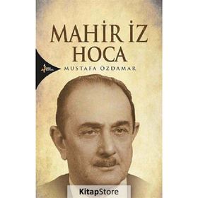 Mahir İz Hoca - Mustafa Özdamar