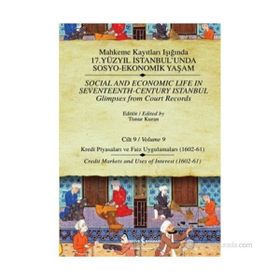 MAHKEME KAYITLARI - CILT 9 KREDI PIYASALARI VE FAIZ UYGULAMALARI (1602-61) - TIMUR KURAN