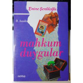 Mahkum Duygular - Emine Şenlikoğlu
