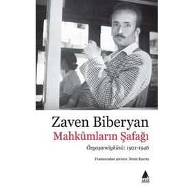 Mahkumların Şafağı - Zaven Biberyan