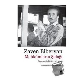 Mahkumların Şafağı - Zaven Biberyan