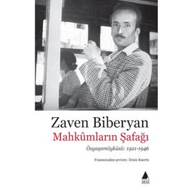 Mahkumların Şafağı - Zaven Biberyan