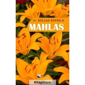 Mahlas H. Gülcan Köprülü