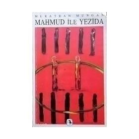 MAHMUD İLE YEZIDA - MURATHAN MUNGAN