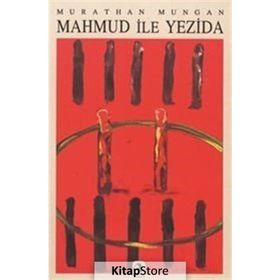 MAHMUD İLE YEZIDA - MURATHAN MUNGAN