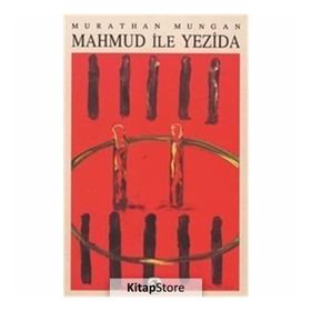 MAHMUD İLE YEZIDA - MURATHAN MUNGAN