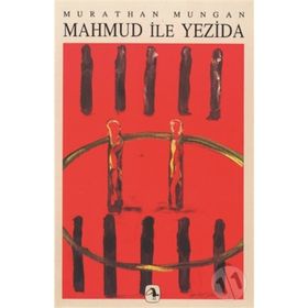 MAHMUD İLE YEZIDA - MURATHAN MUNGAN