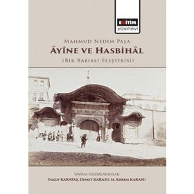 Mahmud Nedim Paşa Ayine ve Hasbihal Eğitim Yayınevi