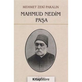 Mahmud Nedim Paşa - Mehmet Zeki Pakalın