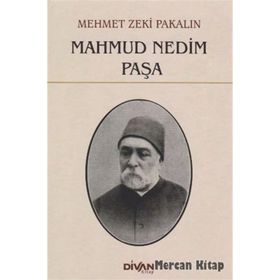 Mahmud Nedim Paşa - Mehmet Zeki Pakalın